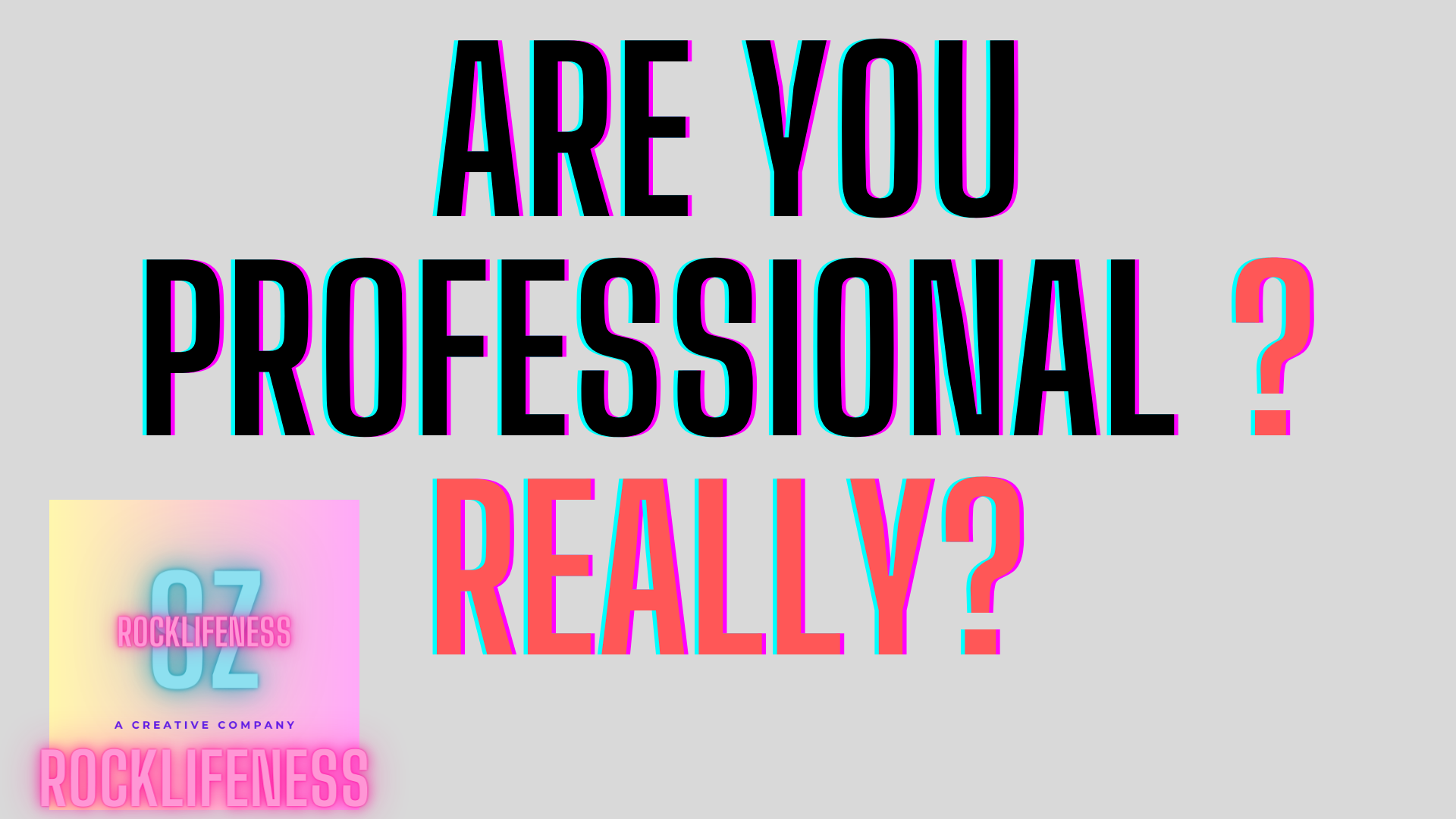 Are You a professional? Really?